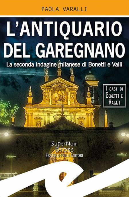 16552513865622-librolantiquariodelgaregnanolasecondaindaginemilanesedibonettievallieditorefrillianno2019