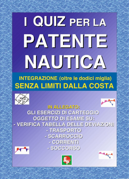 16552515178518-libroiquizperlapatentenauticaintegrazioneoltreledodicimigliasenzalimitidallacostaeditoreedppanno2016