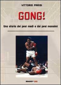 16552515814043-librogongunastoriadeipesimediedeipesimassimieditorebradipolibrianno2010