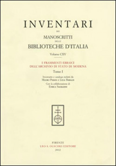 16552521244346-libroinventarideimanoscrittidellebibliotecheditaliavol115iframmentiebraicidellarchiviodistatodimodenaeditoreolschkianno2012