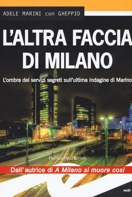 16552539312822-librolaltrafacciadimilanolombradeiservizisegretisullultimaindaginedimarinoeditorefrillianno2016