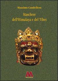 16552540150232-libromascheredellhimalayaedeltibetedizampliataeditoremarcovalerioanno2016