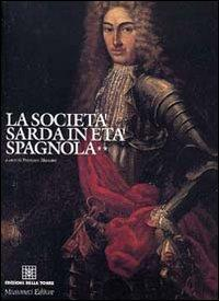 16552550792289-librolasocietasardainetaspagnolavol2editoreedizionidellatorreanno2003