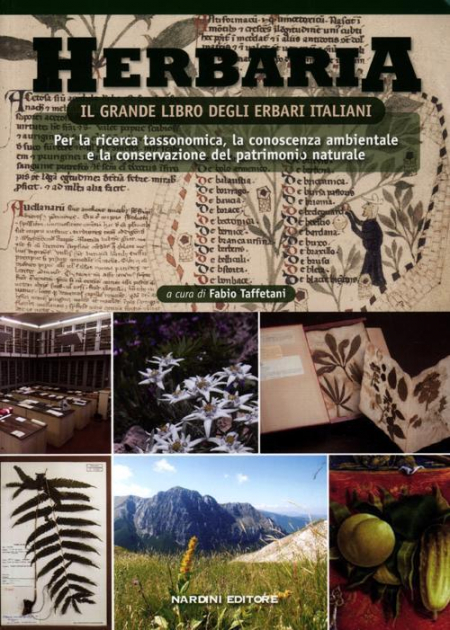 16552560336942-libroherbariailgrandelibrodeglierbariitalianiperlaricercatassonomicalaconoscenzaambientaleelaconservazionedelpatrimonionaturaleeditorenardinianno2012