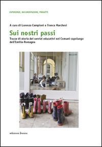 16552587846242-librosuinostripassitraccedistoriadeiservizieducativineicomunicapoluogodellemiliaromagnaeditorejunioranno2014