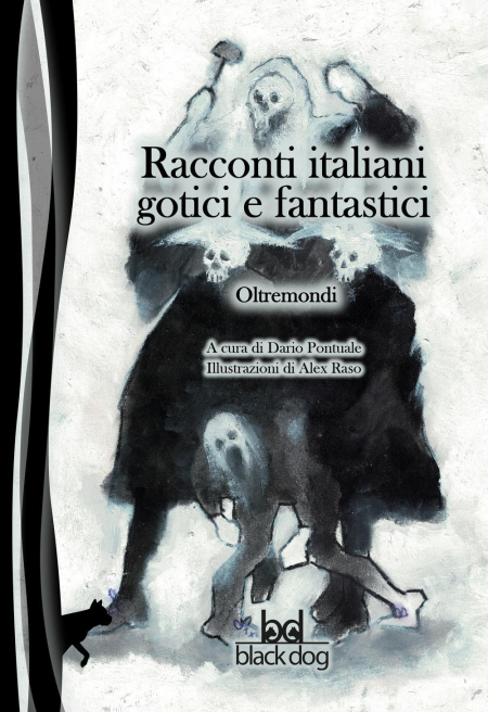 16552593312088-librooltremondiraccontiitalianigoticiefantasticieditoreblackdoganno2020