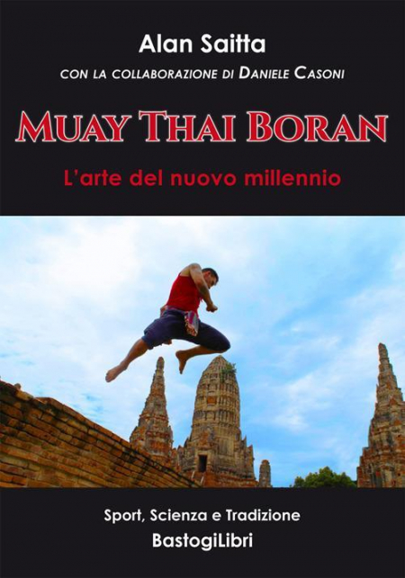 16552611322917-libromuaythaiboranlartedelnuovomillennioeditorebastogilibrianno2019