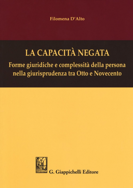 16552687730412-librolacapacitanegataformegiuridicheecomplessitadellapersonanellagiurisprudenzatraottoenovecentoeditoregiappichellianno2018