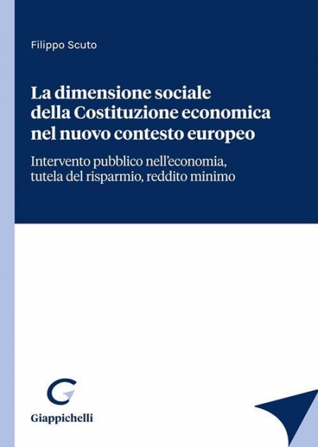 16552687879129-libroladimensionesocialedellacostituzioneeconomicanelnuovocontestoeuropeoeditoregiappichellianno2022