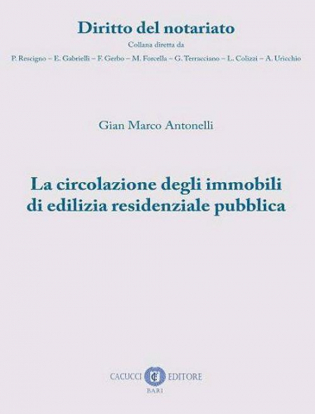 16552694401375-librolacircolazionedegliimmobilidiediliziaresidenzialepubblicaeditorecacuccianno2022