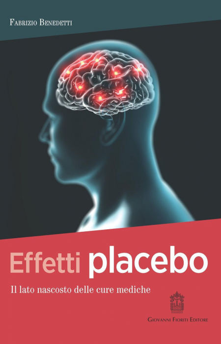 16552694609834-libroeffettiplaceboillatonascostodellecuremedicheeditoregiovannifioritieditoreanno2022