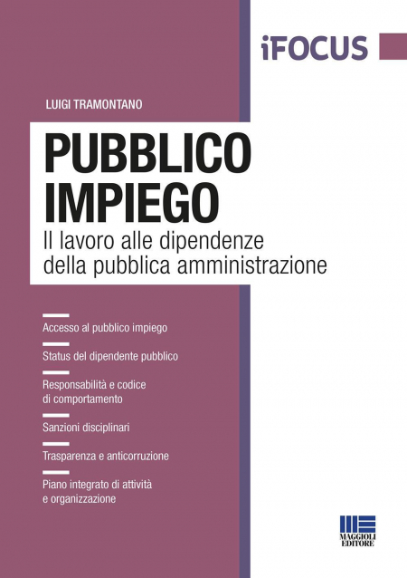 16552694753791-libropubblicoimpiegoillavoroalledipendenzedellapubblicaamministrazioneeditoremaggiolieditoreanno2021