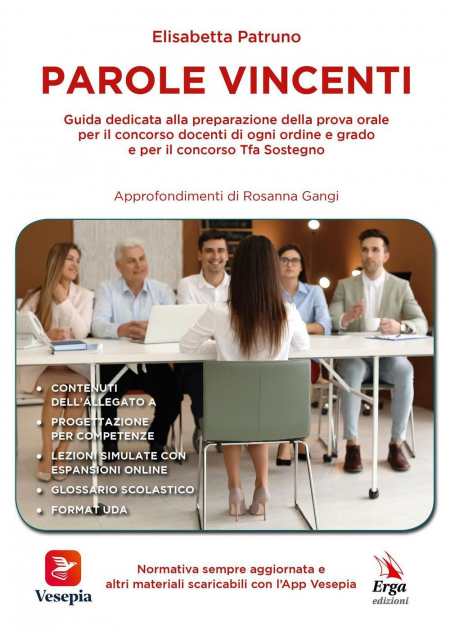 16552702989293-libroparolevincentiguidadedicataallapreparazionedellaprovaoraleperilconcorsodocentidiogniordineegradoeperilconcorsotfasostegnoeditoreergaanno2020