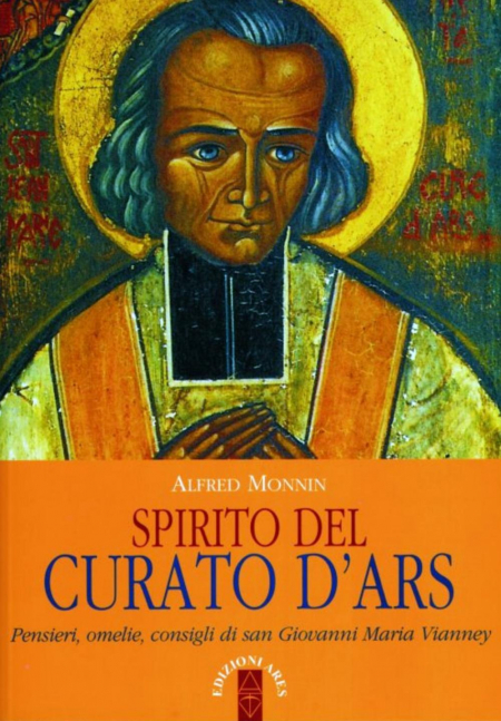 16552703065465-librospiritodelcuratodarspensieriomelieconsiglidisangiovannimariavianneyeditorearesanno2009