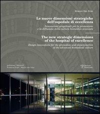 16552704244862-librolenuovedimensionistrategichedellospedaledieccellenzaedizitalianaeingleseeditorepolistampaanno2012