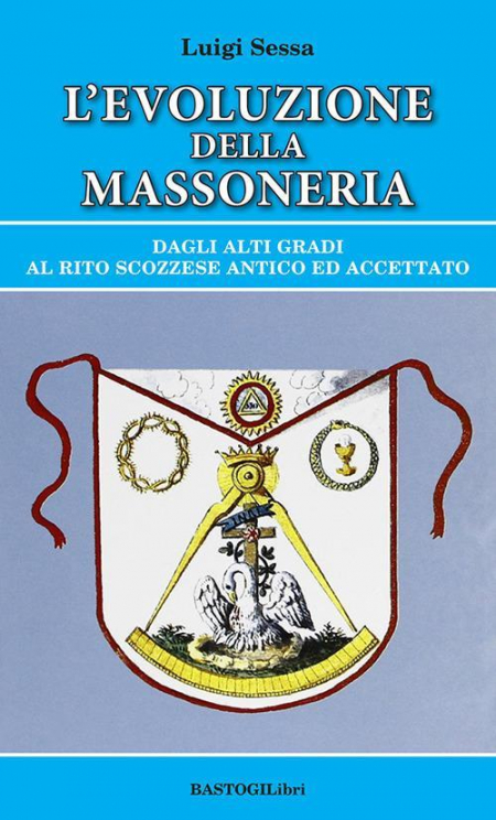 16552704434049-librolevoluzionedellamassoneriadaglialtigradialritoscozzeseanticoedaccettatoeditorebastogilibrianno2022