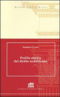 16555258997694-libroprofilostoricodeldirittosudafricanoeditorelateranuniversitypressanno2008