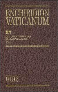 17277138556801-libroenchiridionvaticanumvol21documentiufficialidellasantasede2002editoreedbanno2005