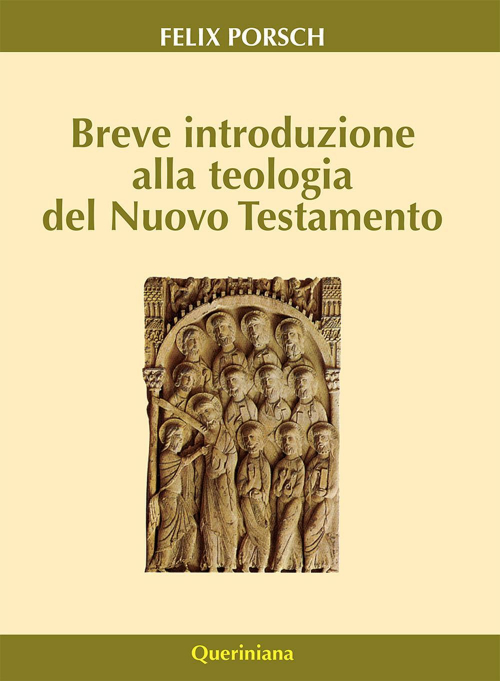 1727763375816-librobreveintroduzioneallateologiadelnuovotestamentoeditorequerinianaanno2010