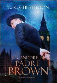 17277912456622-libroilcandoredipadrebrowneditoremorgantieditorianno2012