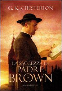 17277912909016-librolasaggezzadipadrebrowneditoremorgantieditorianno2008