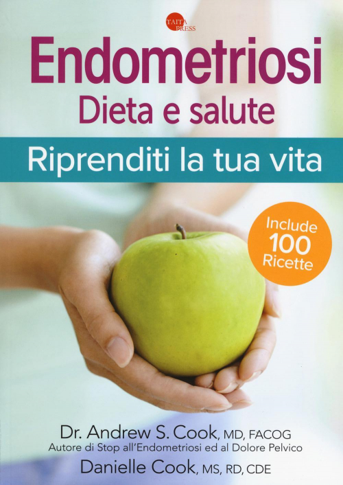 17277913467159-libroendometriosidietaesaluteriprenditilatuavitaeditoretaitapressanno2018