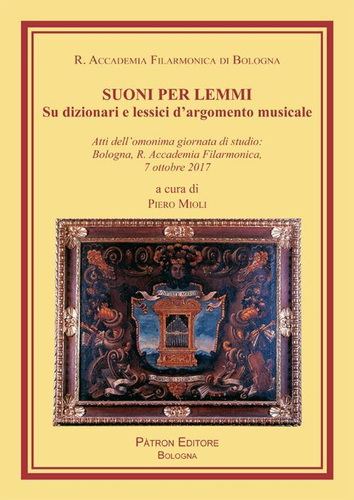 17277921139889-librosuoniperlemmisudizionarielessicidargomentomusicaleeditorepatronanno2019