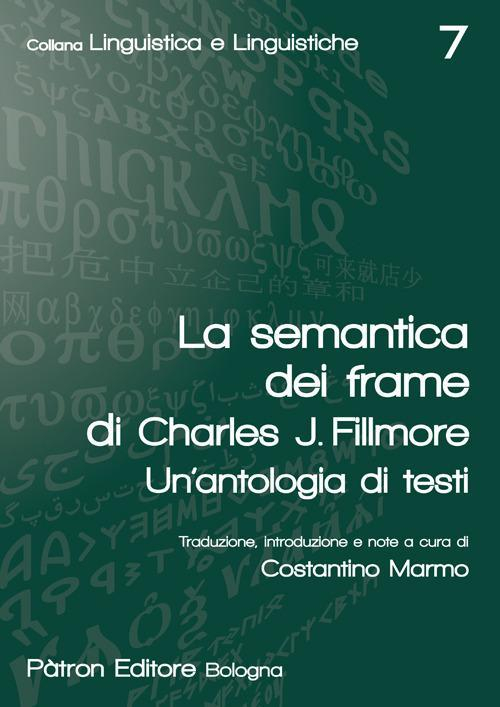 17277921301784-librolasemanticadeiframedicharlesjfillmoreunantologiaditestieditorepatronanno2017