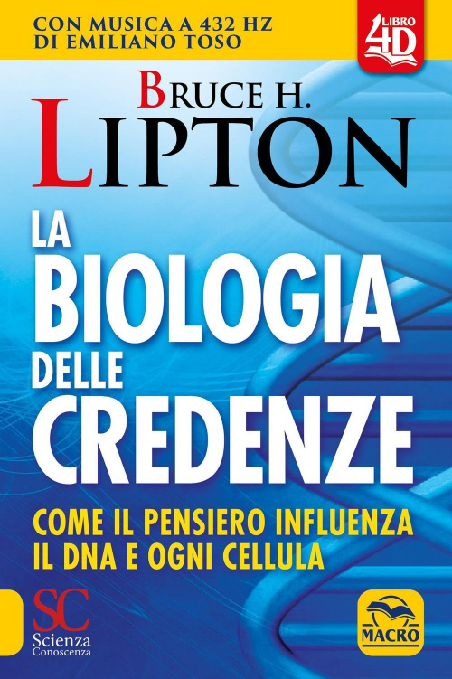 17277922924954-librolabiologiadellecredenzecomeilpensieroinfluenzaildnaeognicellulaconcontenutodigitaleperaccessoonlineeditoremacroedizionianno2020