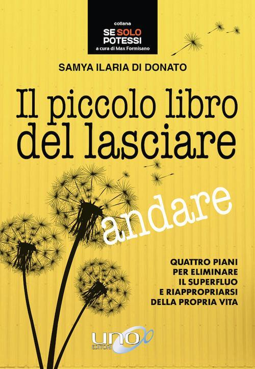 17277927147561-libroilpiccololibrodellasciareandareeditoreunoeditorianno2019