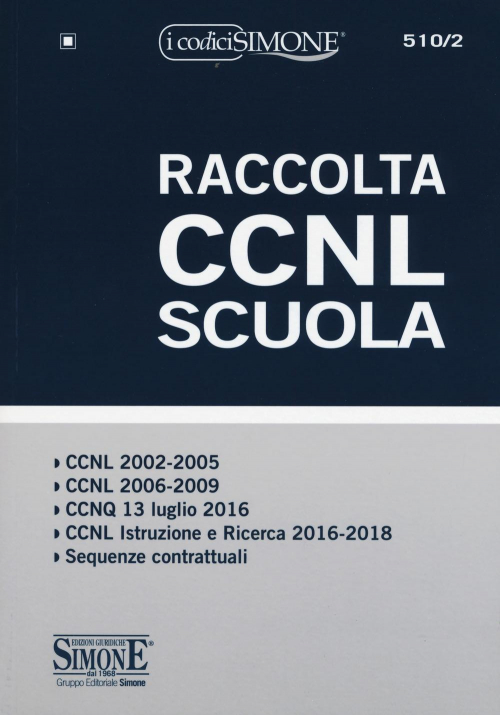 17277929200838-libroraccoltaccnlscuolaeditoreedizionigiuridichesimoneanno2019