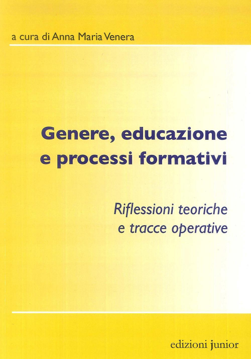 17277930647385-librogenereeducazioneeprocessiformativieditorejunioranno2014