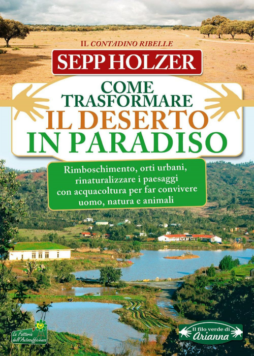 17277931000212-librocometrasformareildesertoinparadisoeditoremacroedizionianno2021