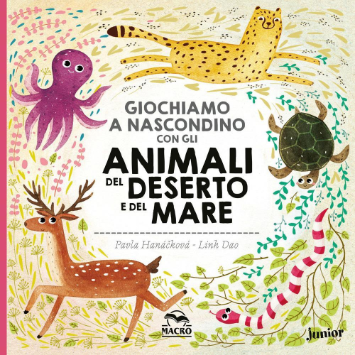 17277932333317-librogiochiamoanascondinoconglianimalideldesertoedelmareedizillustrataeditoremacrojunioranno2018