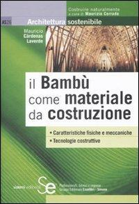 17277933838936-libroilbambucomematerialedacostruzioneeditoresistemieditorialianno2008