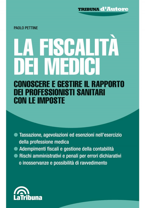 17277934280769-librolafiscalitadeimediciconoscereegestireilrapportodeiprofessionistisanitariconleimposteeditorelatribunaanno2018