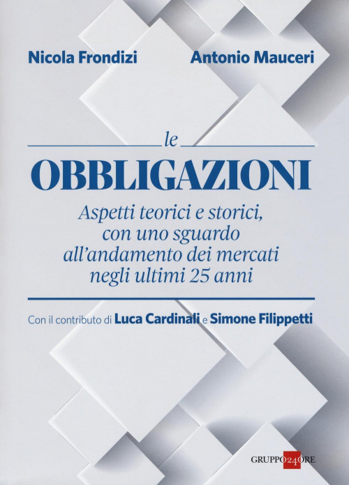 17277937451546-libroobbligazioniaspettiteoriciestoriciconunoguardoallandamentodeimercatinegliultimi25annieditoreilsole24oreanno2018