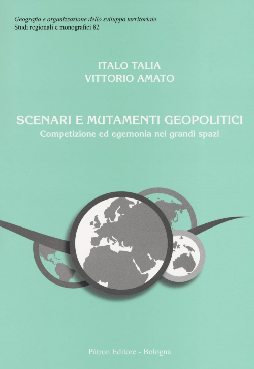 17277937559542-libroscenariemutamentigeopoliticicompetizioneedegemonianeigrandispazieditorepatronanno2019