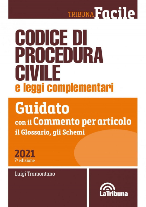 17277937680591-librocodicediproceduracivileeleggicomplementariguidatoconilcommentoperarticoloilglossarioglischemieditorelatribunaanno2021