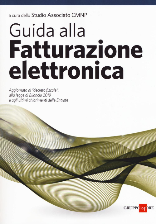 17277937944815-libroguidaallafatturazioneelettronicaeditoreilsole24oreanno2019