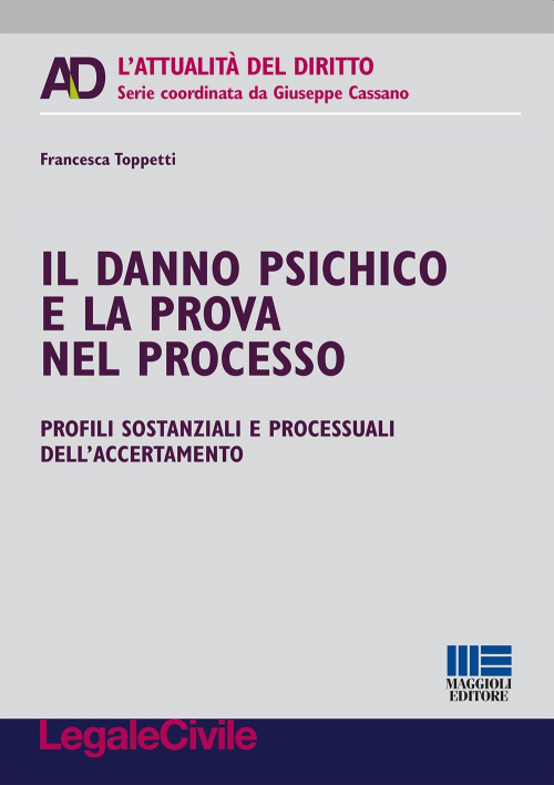 17277938124979-libroildannopsichicoelaprovanelprocessoprofilisostanzialieprocessualidellaccertamentoeditoremaggiolieditoreanno2016