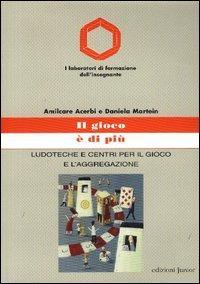 17277938482182-libroilgiocoedipiuludotecheecentriperilgiocoelaggregazioneeditorejunioranno2005