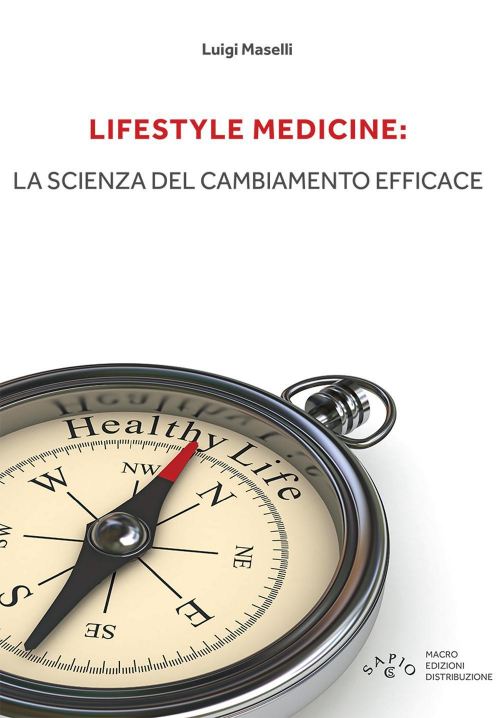 17277939241838-librolifestylemedicinelascienzadelcambiamentoefficaceeditorebisanno2015