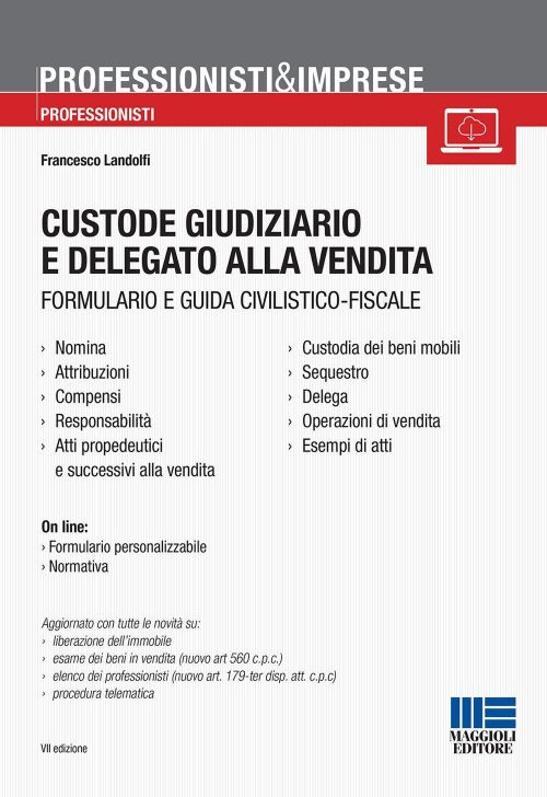 17277941552527-librocustodegiudiziarioedelegatoallavenditaeditoremaggiolieditoreanno2017