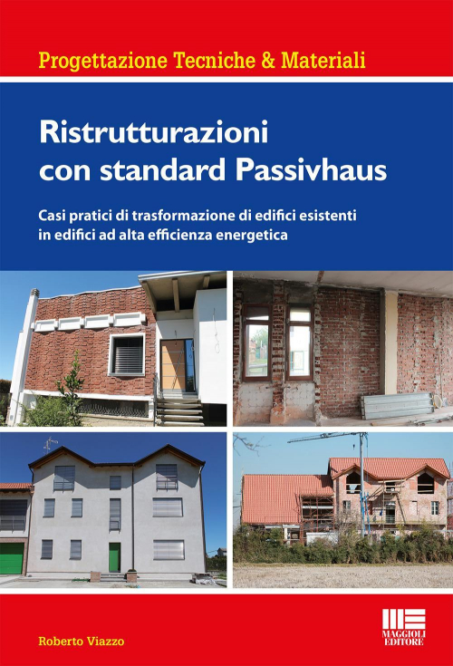 17277941902714-libroristrutturazioniconstandardpassivhauseditoremaggiolieditoreanno2018