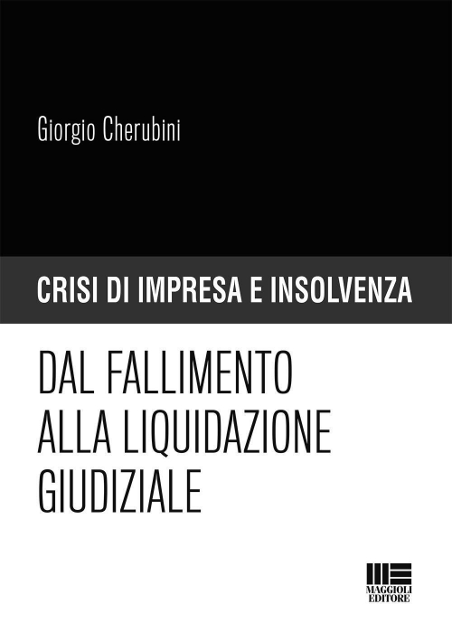 17277942343158-librodalfallimentoallaliquidazionegiudizialeeditoremaggiolieditoreanno2019