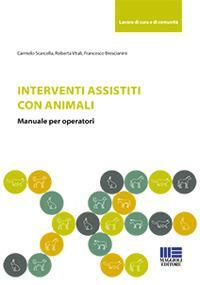 17277942389874-librointerventiassistiticonglianimalimanualeperoperatorieditoremaggiolieditoreanno2019