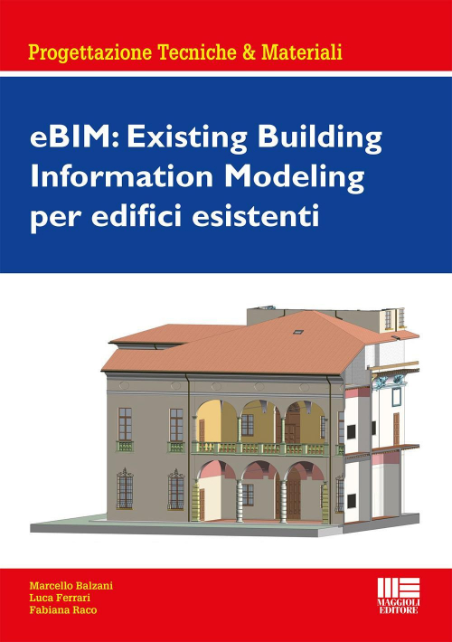 1727794266733-libroebimexistingbuildinginformationmodelingperedificiesistentieditoremaggiolieditoreanno2021