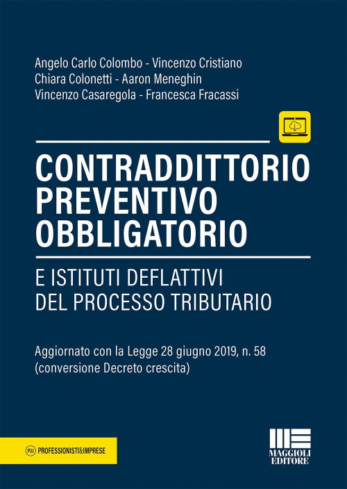 17277942902177-librocontraddittoriopreventivoobbligatorioeistitutideflattivinelprocessotributarioeditoremaggiolieditoreanno2019