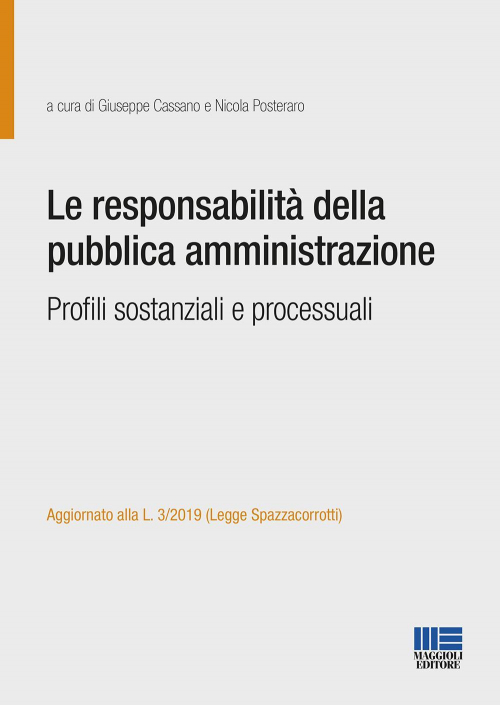 17277943431219-libroleresponsabilitadellapubblicaamministrazioneprofilisostanzialieprocessualieditoremaggiolieditoreanno2019